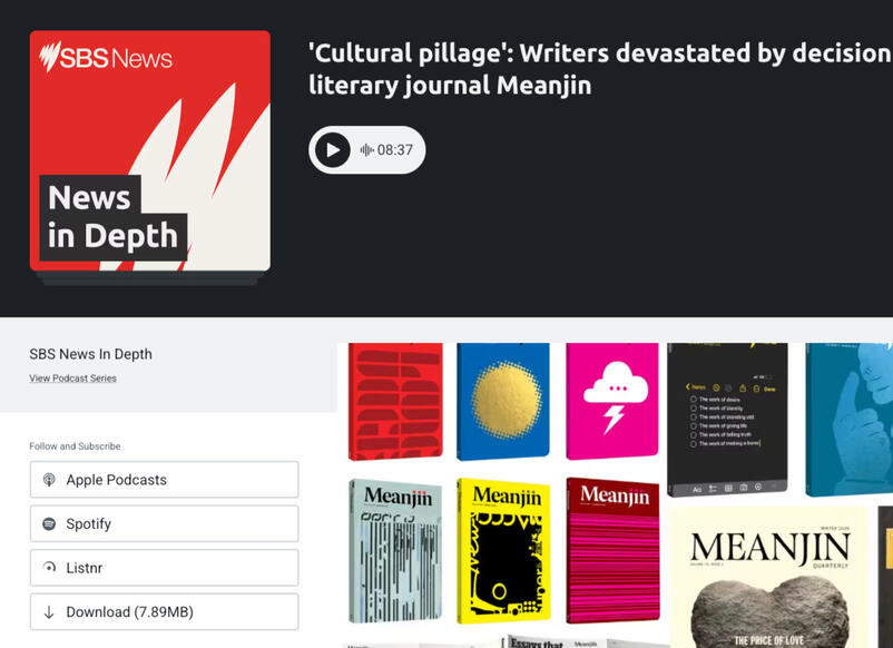 Screenshot of SBS News in Depth Podcast featuring episode "Cultural pillage": Writers devastated by decision to close iconic literary journal Meanjin, MUP Meanjin, 5 Sept 2025