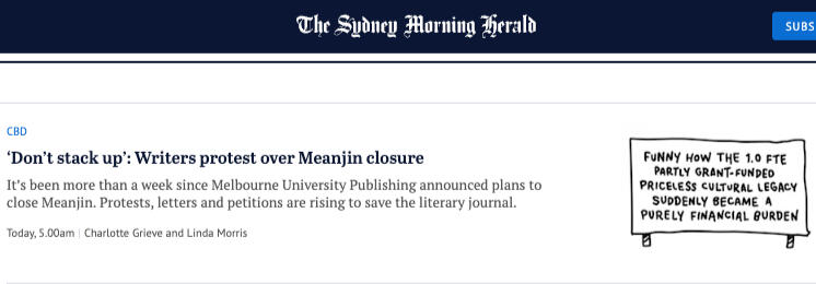 Screenshot of article appearing in Sydney Morning Herald by Charlotte Grieve and Linda Morris titled ‘Don’t stack up’: Writers protest over Meanjin closure