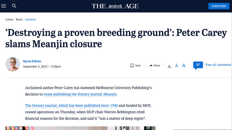 Screenshot of article appearing in The Age titled ‘Destroying a proven breeding ground’: Peter Carey slams Meanjin closure