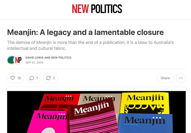 Screenshot of article on New Politics substack site on 21 September 2025 by David Lewis titled Meanjin: A legacy and a lamentable closure
